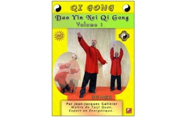Qi Gong Dao Yin Nei Qi Gong Vol.1 - Jean-Jacqus Galinier