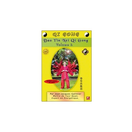 Qi Gong Dao Yin Nei Qi Gong Vol.2 - Jean-Jacques Galinier
