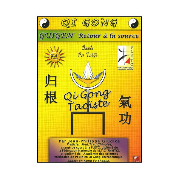 Qi Gong Guigen retour à la source - Guidice