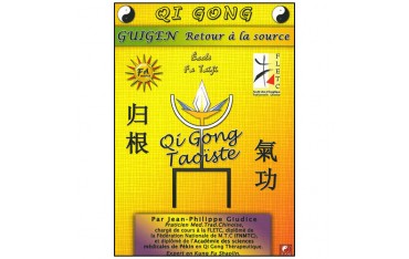 Qi Gong Guigen retour à la source - Guidice