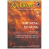 Qi Gong Zhi Neng Qi Gong, 1er & 2eme niveaux - Bruno Rogissart