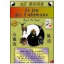 Qi Gong, le jeu des 5 Animaux - Giudice-Galinier