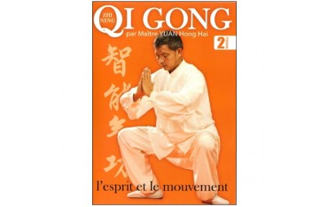 Zhi Neng Qi Gong, l'esprit et le mouvement Vol.2 - Yuan Hong H