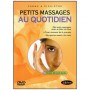 Petits Massages au quotidien - Brigitte Bernard Stacke