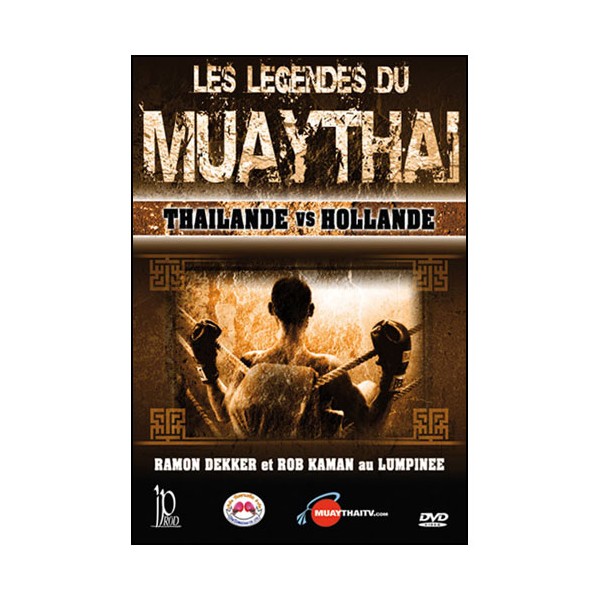 Les légendes du Muay Thai, Thailande vs Hollande