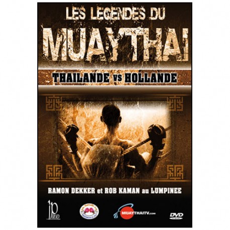 Les légendes du Muay Thai, Thailande vs Hollande