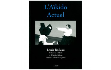 L'aikido Actuel - Louis Boileau