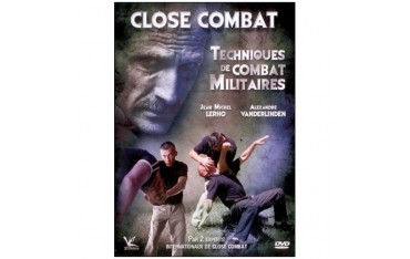 Close combat, techniques de combat militaire - Lerho/Vanderlinden