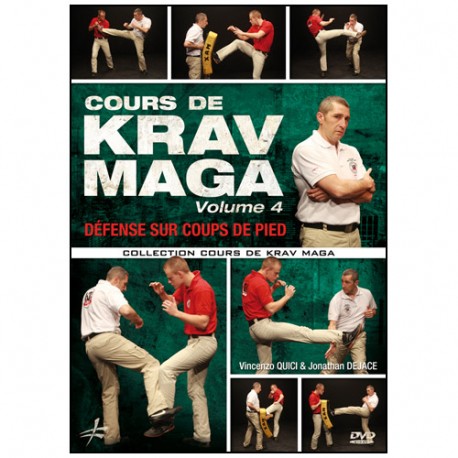 Cours de Krav Maga vol.4 défense sur coups de pied - Quici /Dejace
