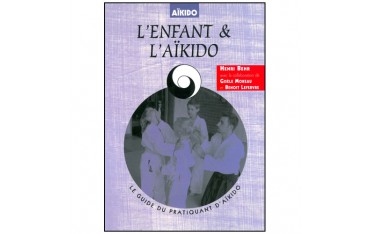 L'enfant et l'Aikido - Behr