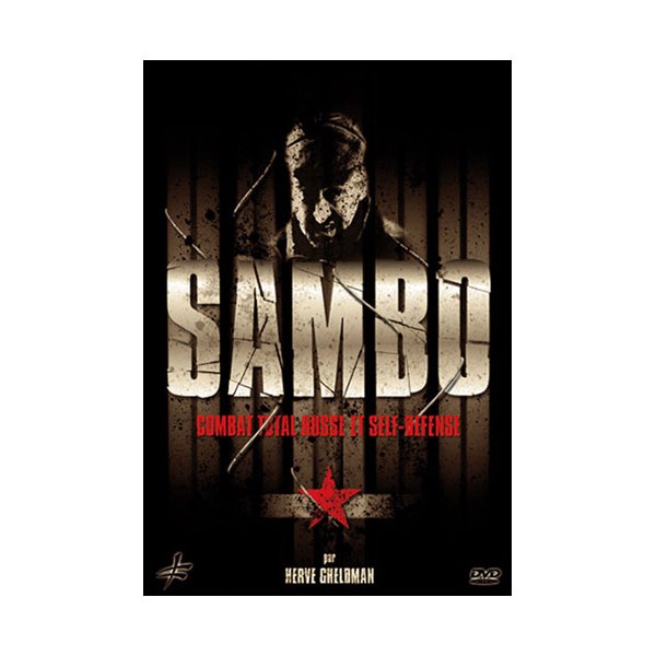 Sambo, combat total Russe et Self-défense - Hervé Gheldman
