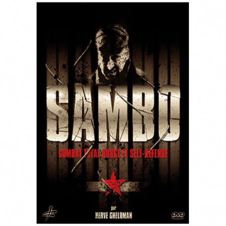 Sambo, combat total Russe et Self-défense - Hervé Gheldman