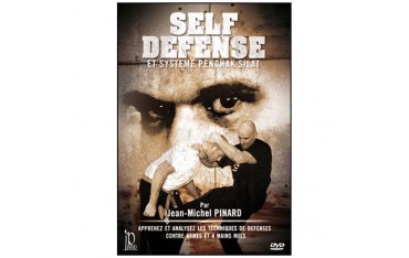 Self-Défense & Système Penchak Silat - J.M Pinard