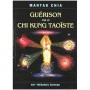 Guérison par le Chi Kung Taoïste - Mantak Chia