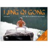 I Jing Qi Gong l'art de la réalisation personnelle(+dvd) - Song Arun