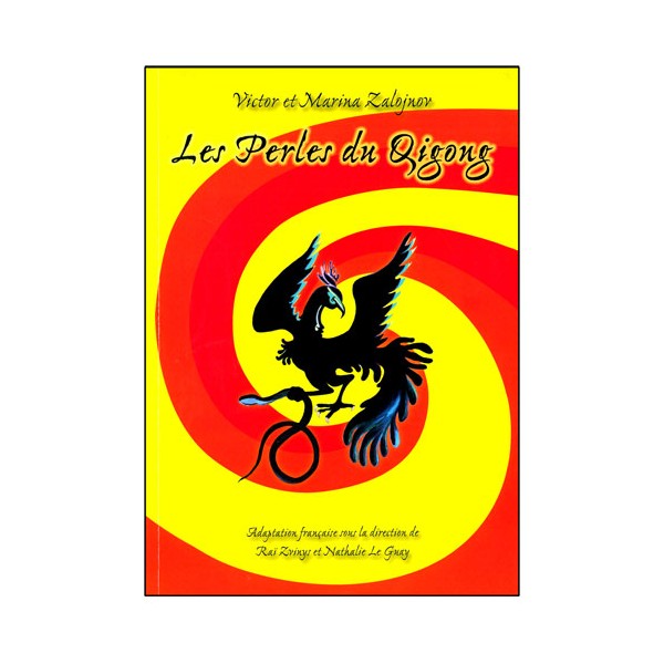 Les Perles du Qigong - Victor & Marina Zalojnov