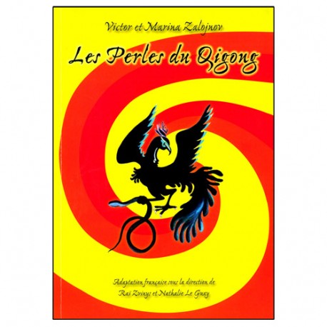 Les Perles du Qigong - Victor & Marina Zalojnov