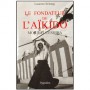 Le fondateur de l'Aikido - Laurent Schang