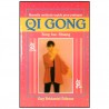 Nouvelle méthode rapide pour pratiquer le Qi Gong - Tong Juo Shiang