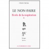 Le non-faire, école de la respiration (vol.1) - Itsuo Tsuda
