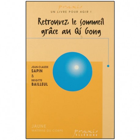 Retrouvez le sommeil grâce au Qi Gong - Sapin/Bailleul
