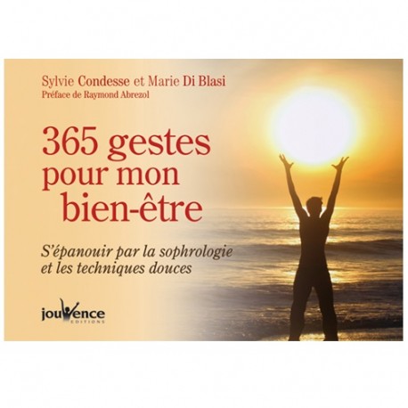 365 gestes pour mon bien être - Condesse & Di Blasi