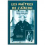 Les Maîtres de l'Aikido