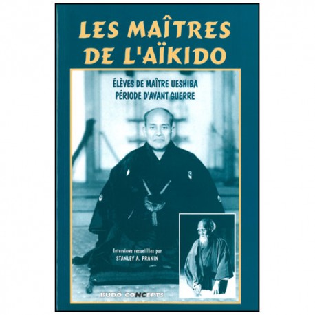 Les Maîtres de l'Aikido