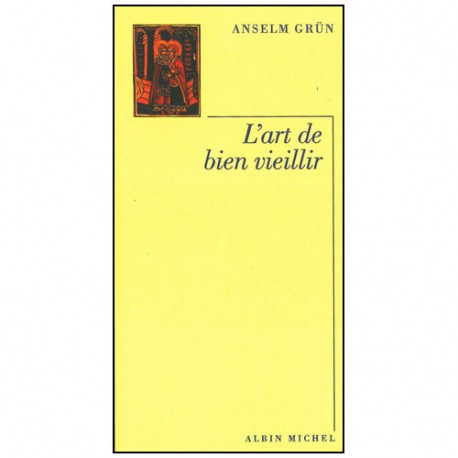 L'Art de bien vieillir - A Grün