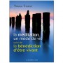 La Méditation un mode de vie - Vimala Thakar