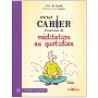 Petit cahier d'exercices de Méditation au quotidien - De Smedt