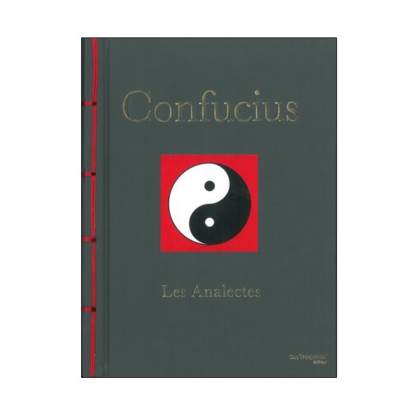 Confucius Les Analectes - Françoise Fortoul