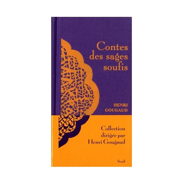 Contes des sages Soufis - Henri Gougaud