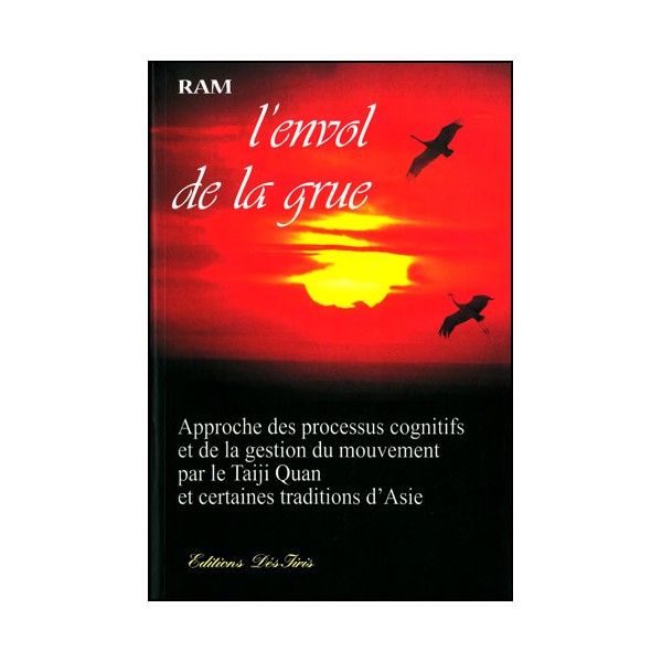 L'envol de la grue, approche des processus cognitifs... - RAM