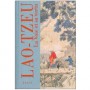 LAO-TZEU La voie et sa vertu (relié)