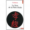Le livre de la Piété filiale - Confucius