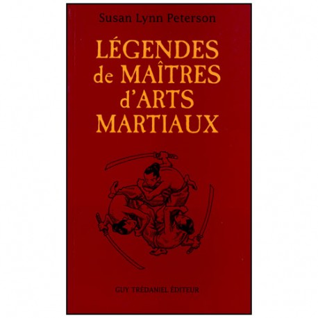Légendes de Maîtres d'Arts Martiaux - Peterson