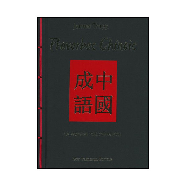 Proverbes Chinois (relié) - J Trapp
