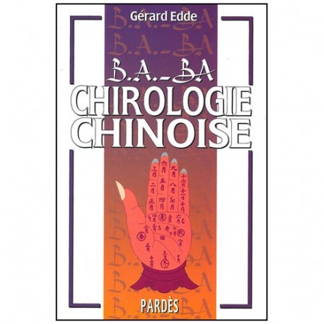 B.A-BA Chirologie Chinoise - Gérard Edde