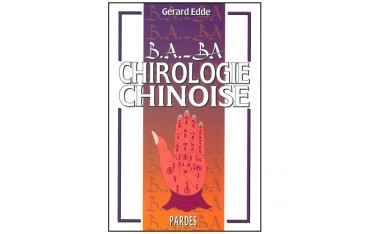 B.A-BA Chirologie Chinoise - Gérard Edde