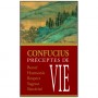 Confucius, Préceptes de Vie - Alexis Lavis