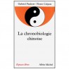 La chronobiologie chinoise - Gabriel Faubert/Pierre Crépon