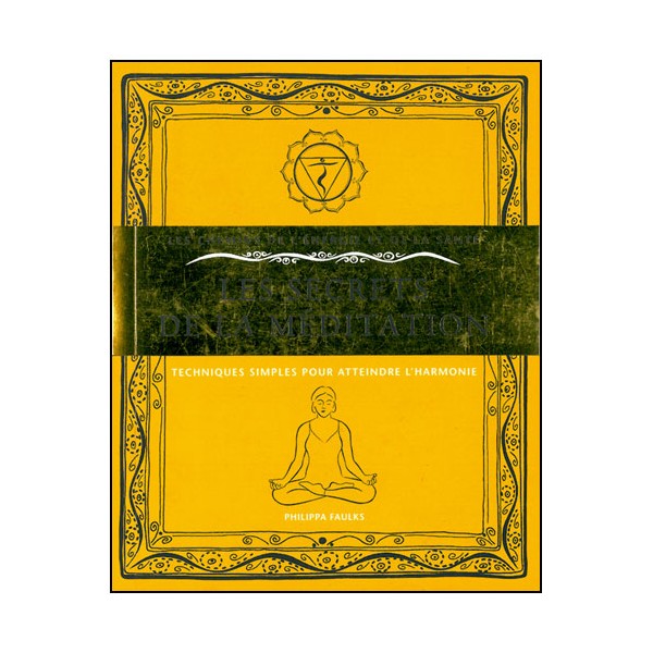 Les secrets de la méditation - Martin Faulks