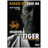 Karate Do Kase Ha, Shadow of the Tiger Vol.1 - A Boutboul