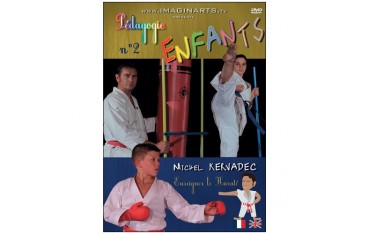 Karaté Pédagogie enfants vol.2 - M Kervadec