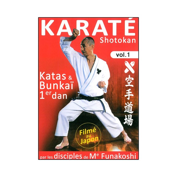 Karaté Shotokan Vol.1 : katas & bunkai 1er dan - Disciples Funakoshi
