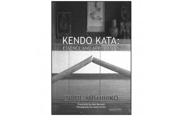 Kendo Kata, essence & application - Inoue Yoshihiko (anglais)