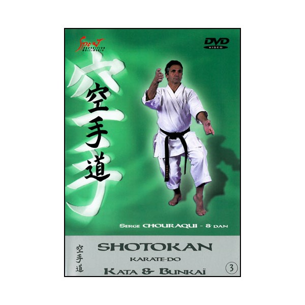 Karaté Shotokan, Kata & Bunkai vol.3 - Serge Chouraqui