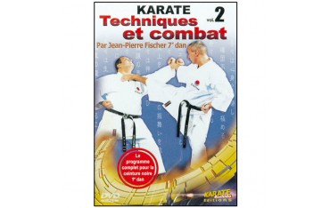 Karaté Vol.2, techniques (Kihons) et combat - J.P. Fisher