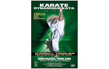 Karaté dynamique kata, vol.2 - Michael Milon